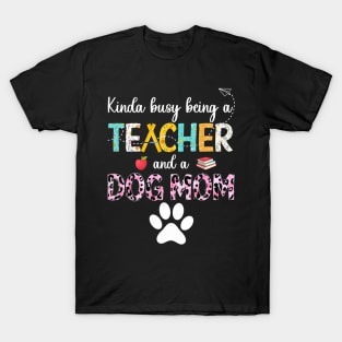 Leopard kinda being a teacher and dog mom T-Shirt